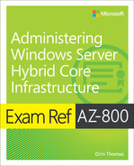 Cover image for Exam Ref AZ-800 Administering Windows Server Hybrid Core Infrastructure
