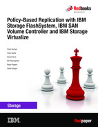 Policy-Based Replication with IBM Storage FlashSystem, IBM SAN Volume Controller and IBM Storage Virtualize 