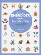 Cover image for How to Embroider Almost Every Cute Thing