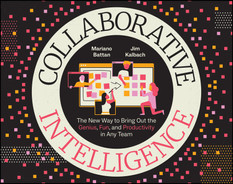 Collaborative Intelligence by Mariano Battan, Jim Kalbach