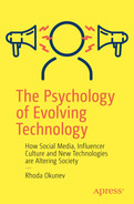 Cover image for The Psychology of Evolving Technology: How Social Media, Influencer Culture and New Technologies are Altering Society