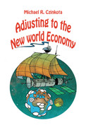 Adjusting to the New World Economy by Michael Czinkota