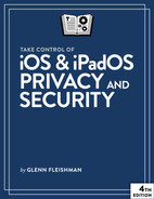 Take Control of iOS & iPadOS Privacy and Security, 4th Edition by Glenn Fleishman