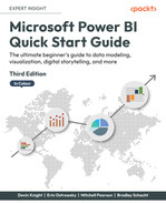 Microsoft Power BI Quick Start Guide - Third Edition by Devin Knight, Erin Ostrowsky, Mitchell Pearson, Bradley Schacht
