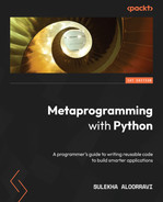 Chapter 1: The Need for and Applications of Metaprogramming