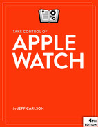 Take Control of Apple Watch, 3rd Edition 
