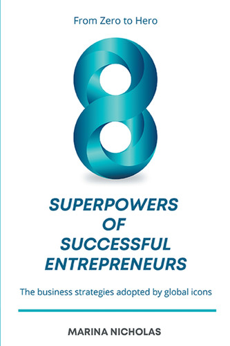 The 8 Superpowers of Successful Entrepreneurs by 