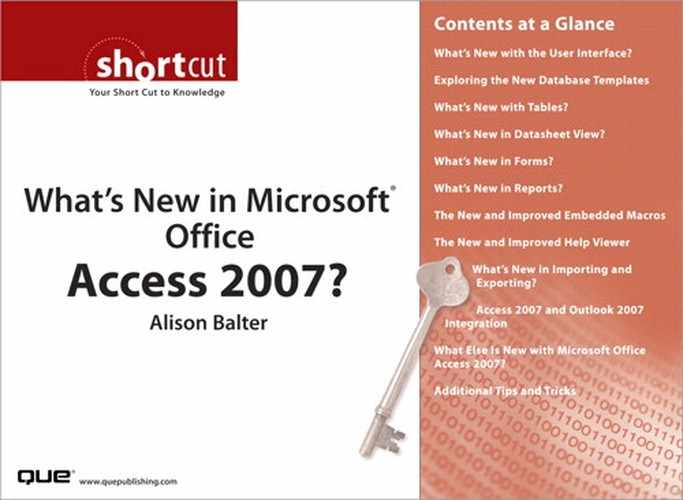 What’s New in Microsoft® Office Access 2007? 