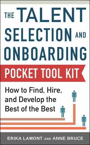 Talent Selection and Onboarding Tool Kit: How to Find, Hire, and Develop the Best of the Best 