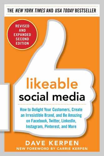 Cover image for Likeable Social Media, Revised and Expanded: How to Delight Your Customers, Create an Irresistible Brand, and Be Amazing on Facebook, Twitter, LinkedIn, Instagram, Pinterest, and More, 2nd Edition