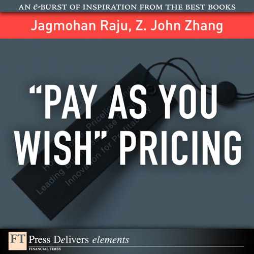 “Pay As You Wish” Pricing 