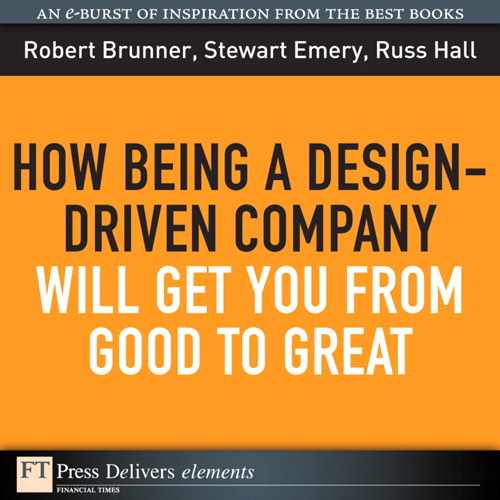 Cover image for How Being a Design-Driven Company Will Get You From Good to Great