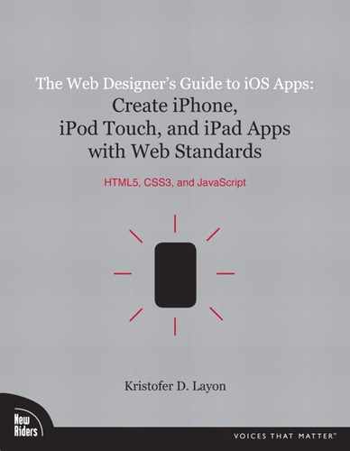 The Web Designer’s Guide to iOS Apps: Create iPhone, iPod touch, and iPad Apps with Web Standards (HTML5, CSS3, and JavaScript) 