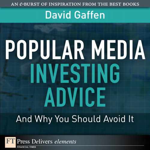 Popular Media Investing Advice—and Why You Should Avoid It 