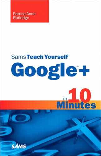 Sams Teach Yourself Google™+ in 10 Minutes 