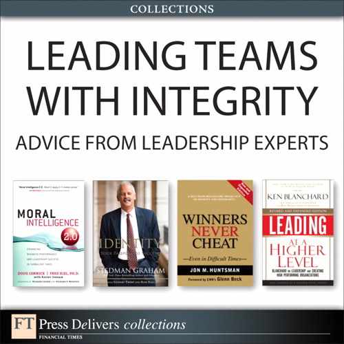 Leading Teams with Integrity: Advice from Leadership Experts (Collection) by Stedman Graham, Ken Blanchard, Jon M. Huntsman, Doug Lennick, Fred Kiel