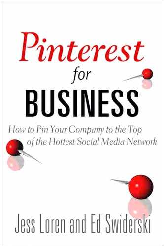 Pinterest™ for Business: How to Pin Your company to the Top of the Hottest social Media Network 