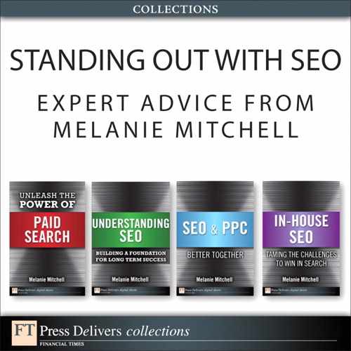 Standing Out with SEO: Expert Advice from Melanie Mitchell (Collection), 2/e 