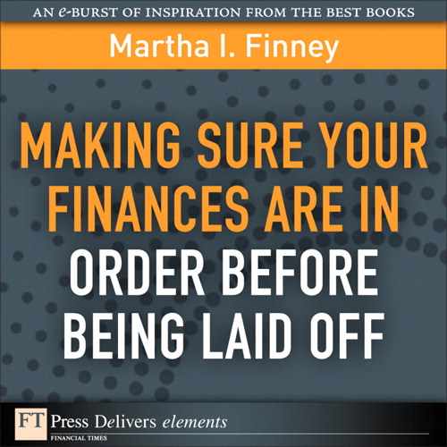 Making Sure Your Finances Are in Order Before Being Laid Off 