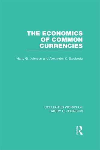 Cover image for The Economics of Common Currencies (Collected Works of Harry Johnson)
