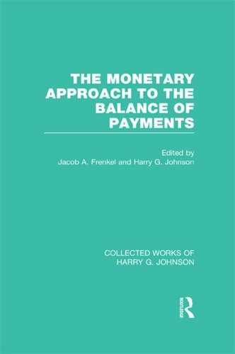 The Monetary Approach to the Balance of Payments (Collected Works of Harry Johnson) 