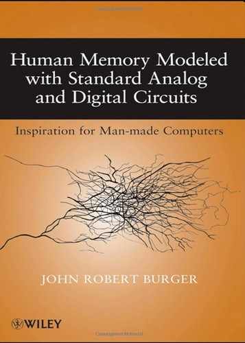 Human Memory Modeled with Standard Analog and Digital Circuits: Inspiration for Man-made Computers 