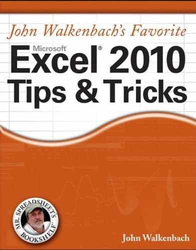 John Walkenbach's Favorite Excel 2010 Tips and Tricks 