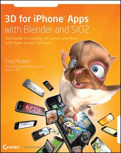 3D for iPhone® Apps with Blender and SIO2: Your Guide to Creating 3D Games and More with Open-Source Software 