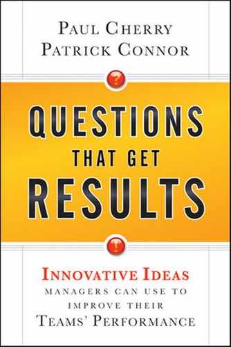 Questions That Get Results: Innovative Ideas Managers Can Use to Improve Their Teams' Performance 