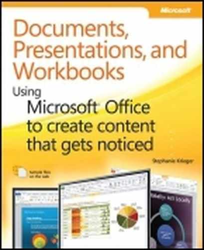 Cover image for Documents, Presentations, and Workbooks: Using Microsoft® Office to Create Content That Gets Noticed