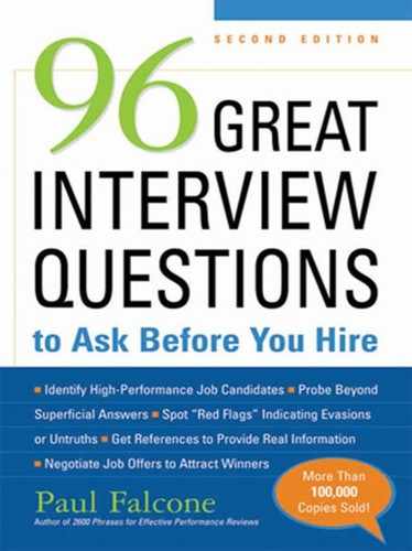96 Great Interview Questions to Ask Before You Hire, 2nd Edition 