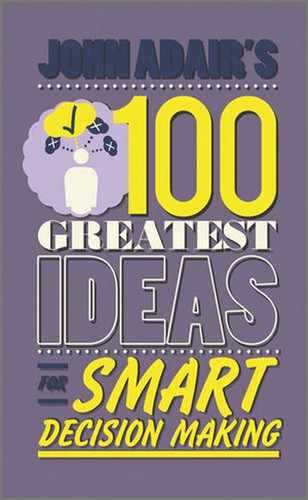 Cover image for John Adair's 100 Greatest Ideas for Smart Decision Making