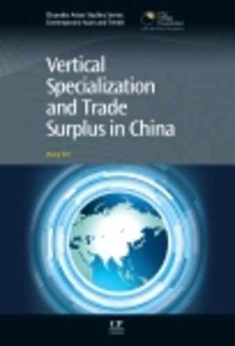 Vertical Specialization and Trade Surplus in China 