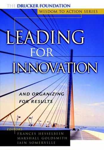 Cover image for Leading for Innovation: And Organizing for Results