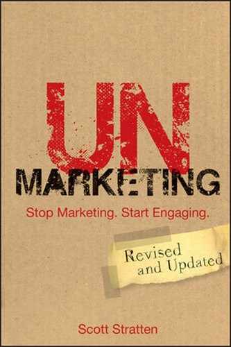 UnMarketing: Stop Marketing. Start Engaging, Revised and Updated 