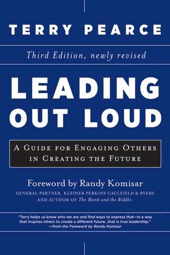 Leading Out Loud: A Guide for Engaging Others in Creating the Future, 3rd Edition 