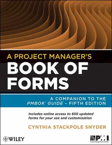 A Project Manager's Book of Forms: A Companion to the PMBOK Guide, 5th Edition 