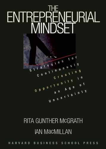 The Entrepreneurial Mindset: Strategies for Continuously Creating Opportunity in an Age of Uncertainty by Ian MacMillan, Rita Gunther McGrath