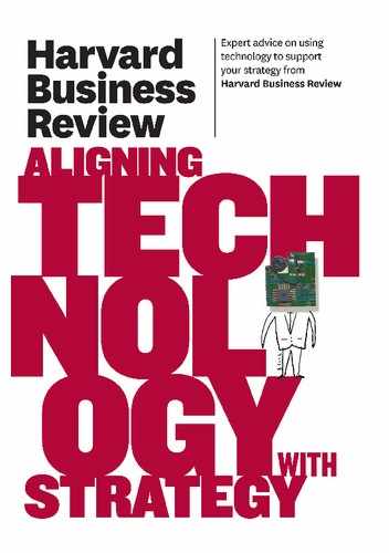 Cover image for Harvard Business Review on Aligning Technology with Strategy