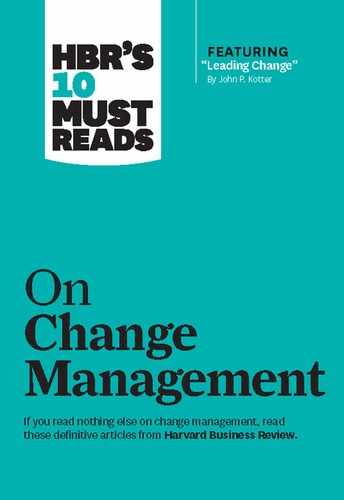 HBR's 10 Must Reads on Change Management (including featured article “Leading Change,” by John P. Kotter) by Renee Mauborgne, W. Chan Kim, John P. Kotter, Harvard Business Review