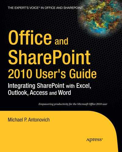 Office and Share Point 2010 User's Guide: Integrating SharePoint with Excel, Outlook, Access and Word 