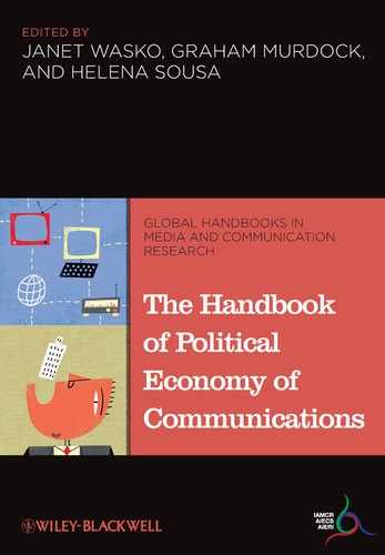 The Handbook of Political Economy of Communications by Janet Wasko, Graham Murdock, Helena Sousa