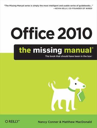 Office 2010: The Missing Manual by Matthew MacDonald, Nancy Conner