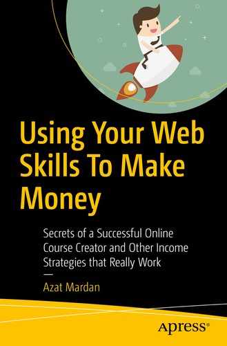Using Your Web Skills To Make Money: Secrets of a Successful Online Course Creator and Other Income Strategies that Really Work 