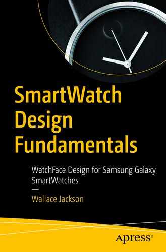 SmartWatch Design Fundamentals : WatchFace Design for Samsung Galaxy SmartWatches 