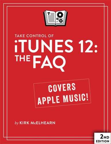 Take Control of iTunes 12: The FAQ, 2nd Edition 