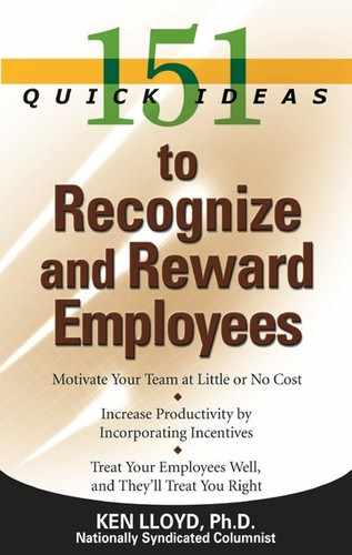 151 Quick Ideas to Recognize and Reward Employees 
