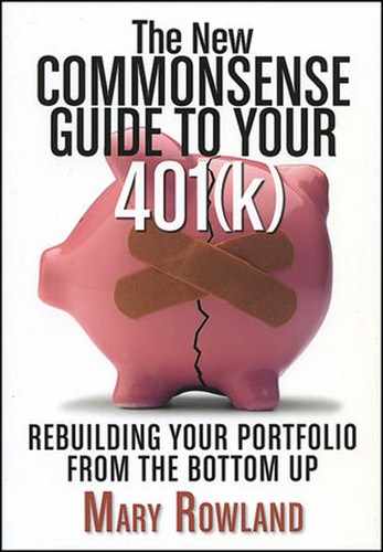 The New Commonsense Guide to Your 401(k): Rebuilding Your Portfolio From The Bottom up 