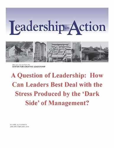 Leadership in Action: A Question of Leadership: How Can leaders Best Deal with the Stress Produced by the 'Dark Side' of Management? 