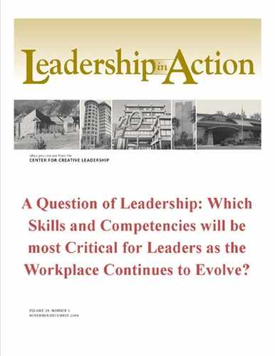 Leadership in Action: A Question of Leadership: Which Skills and Competencies Will be Most Critical for Leaders as the Workplace Continues to Evolve? 